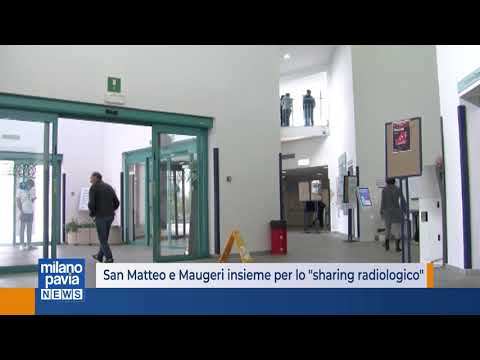 San Matteo e Maugeri insieme per lo 'sharing radiologico'