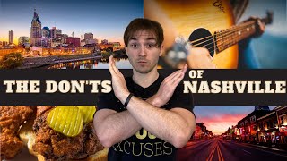 Nashville Travel Guide: What Not To Do In Nashville | The Don'ts of coming to Nashville