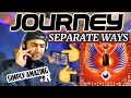 "BLOWN AWAY" - Journey - Separate Ways (Worlds Apart) - FIRST TIME REACTION.