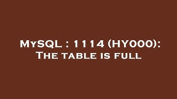 MySQL : 1114 (HY000): The table is full