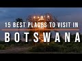 15 Best Places to Visit in Botswana | Travel Video | Travel Guide | SKY Travel