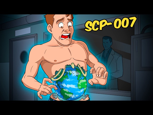 SCP-007: Abdominal Planet. SCP-007 is a man with a planet inside