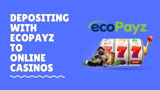 Depositing to an Online Casino using EcoPayz screenshot 1