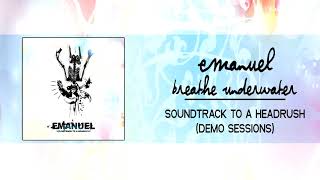 Emanuel - Breathe Underwater (Demo)