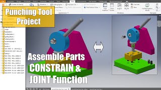 INVENTOR Tutorial 2 (Part 5) - Punching Tool - Assemble Parts With Constrains and Joint