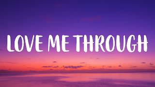 Coco Jones - Love Me Through (Lyrics)
