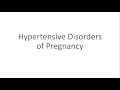Hypertensive Disorders of Pregnancy - PIH, Pre-eclampsia, Eclampsia