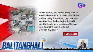 Inalmahan ng PAGCOR ang pahayag ng abugado ni Bamban Mayor Alice Guo | Balitanghali
