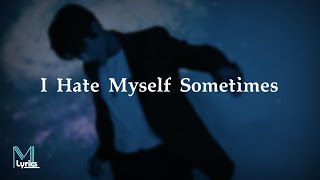 Patrick Brasca (派偉俊) & Howard Lee (李浩瑋) - I Hate Myself Sometimes Lyrics 歌词 Pinyin (動態歌詞)