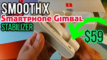 Zhiyun Smooth-X Portable Handheld Smartphone Stabilizer UnBoxing & Review!