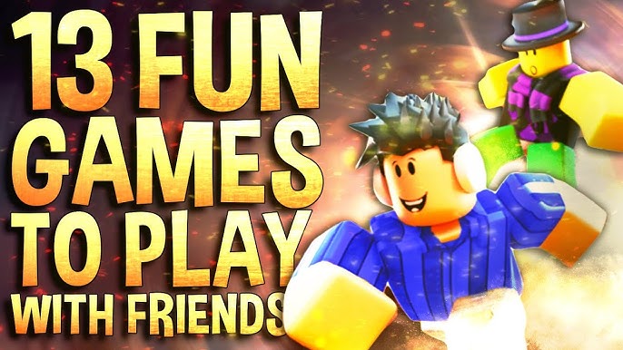 Best Top 10 Roblox Games To Play With Friends by New one Game on Dribbble