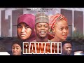 RAWANI PART 1 Latest Hausa Film