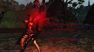 How to play Bard in Stormblood (Intermediate) - Role and Rotation