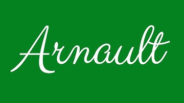 Learn how to Sign the Name Arnault Stylishly in Cursive Writing