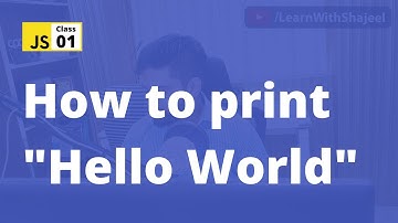 How To Print Hello World In Javascript
