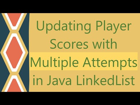 Updating Player Scores with Multiple Attempts in Java LinkedList