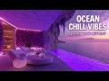 Ocean Chill Vibes 2026 | Seaside Chillout & Relaxing Sunset Music for Study