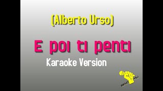 Video thumbnail of "Basi4u - E poi ti penti - Alberto Urso (amici) - karaoke - Instrumental"