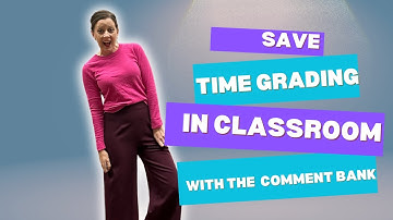 Comment Bank in Google Classroom