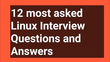 12 most asked Linux Interview Questions and Answers