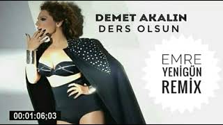 Dj Emre Yenigün ft. Demet Akalın - Ders Olsun (Remix 2021) Resimi