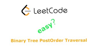 [LeetCode Series - 4] Binary Tree PostOrder Traversal - Iterative Approach