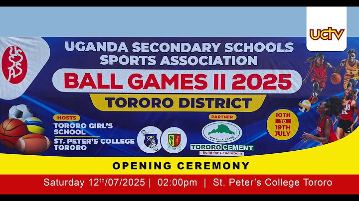 Opening Ceremony of USSSA Ball Games II 2025 | Hosted by St. Peter's College T'ro & TGS, - Tororo