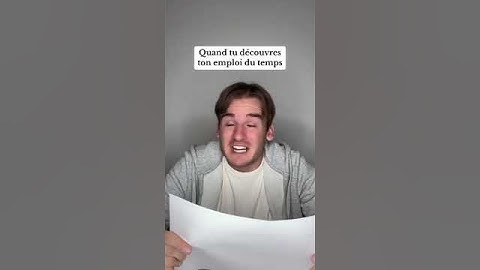 Quand tu découvres ton emploi du temps