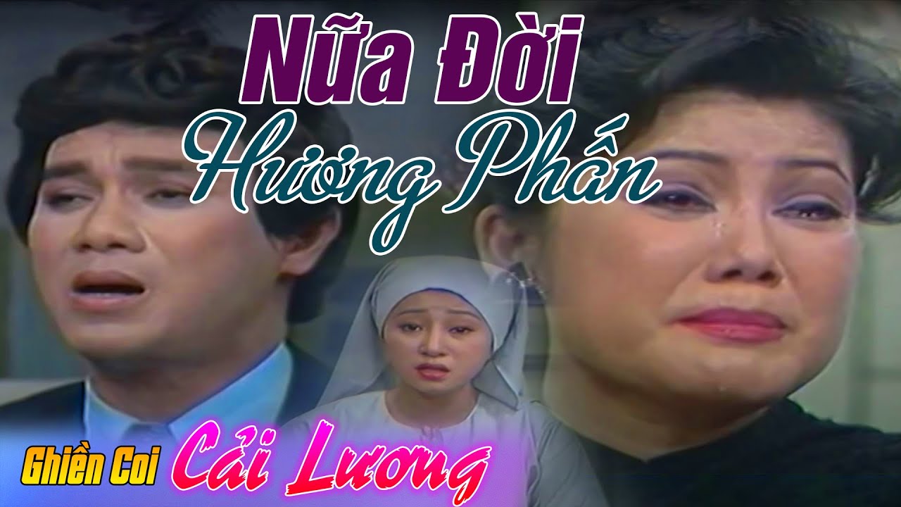 Cải Lương NỬA ĐỜI HƯƠNG PHẤN | Thanh Sang  - Thanh Kim Huệ | Cải lương hay tâm lý Xã Hội