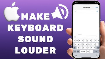 How to Make Keyboard Typing Clicks Louder on iPhone
