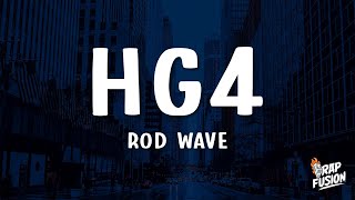 Rod Wave - HG4 (Lyrics)