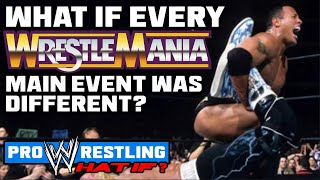 What If...EVERY WrestleMania Main Event Was Different?