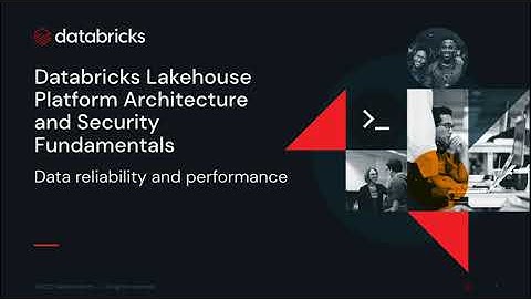Intro to Databricks Lakehouse Platform Architecture and Security