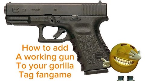 How to add a *Working* Gun to your gorilla tag fan game