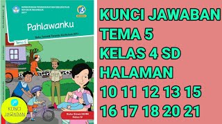 Kunci Jawaban Tema 5 Kelas 4 SD Halaman 10 11 12 13 15 16 17 18 20 21