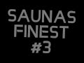 SAUNAS FINEST 3 CS GO MOVIE TEASER