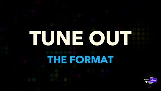 The Format - Tune Out | Karaoke Version