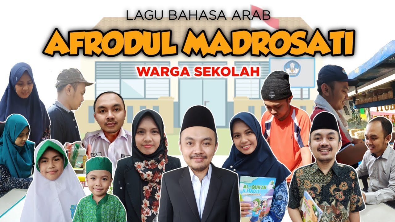 Lagu Bahasa Arab Warga Sekolah (Afrodul Madrosati) | Akmal's Family