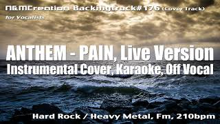 ANTHEM - PAIN (Cover, Off Vocal, Instrumental, Karaoke)