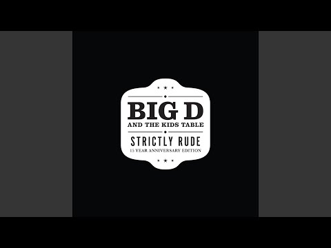 Big D And The Kids Table - Noise Complaint