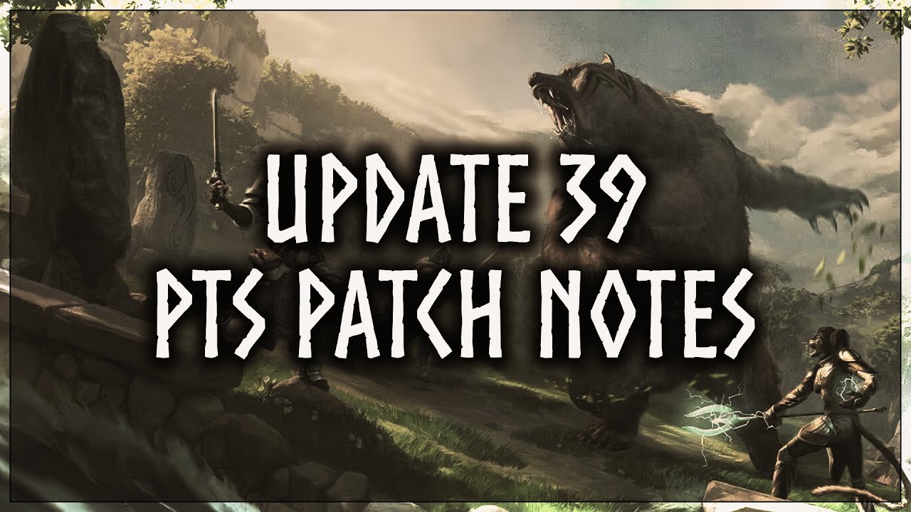 Free ESO Update 39 received PTS Patch Notes 9.1.2 - Deltia's Gaming