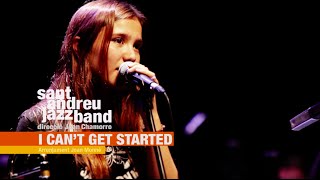 2014 I can't get started  RITA PAYES SANT ANDREU JAZZ BAND ( joan chamorro direccion) SCOTT ROBINSON chords