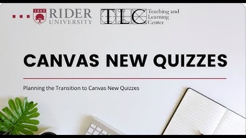 Canvas New Quizzes Tutorial Video