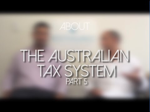 Formode leninismen Taktil sans The Australian Tax System by Mike - Part 5 - WebSeriOz#1 - YouTube