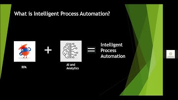 Intelligent Process Automation- Introduction