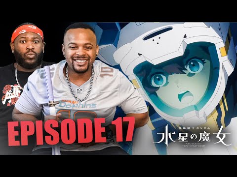 Gundam Witch Of Mercury Ep 17  Reaction