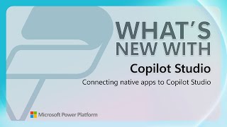Connect Native Apps To Copilot Studio Agents Power Platform Shorts