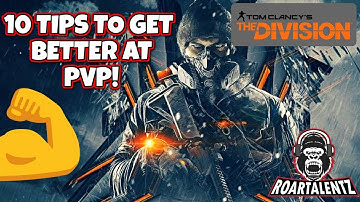 The Division - 10 tips to get better at PVP!