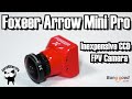 Foxeer Arrow Mini Pro: a great and inexpensive CCD FPV Camera, Supplied by Banggood