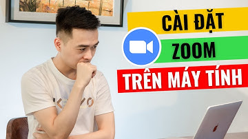Hướng Dẫn Cài Đặt & Sử Dụng Phần Mềm Zoom Trên Máy Tính Để Vào Học Trực Tuyến